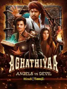 Free Aghathiyaa (2025) (Hindi + Tamil) Dual Audio UnCut South Movie HD ESub Filmyzilla